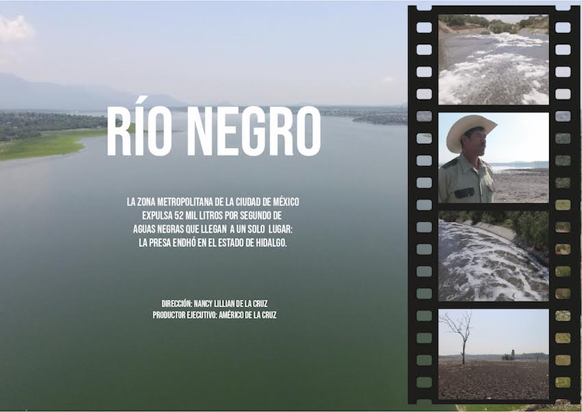 A Canal 22 llega el documental “Río Negro”, sobre aguas contaminadas en Hidalgo