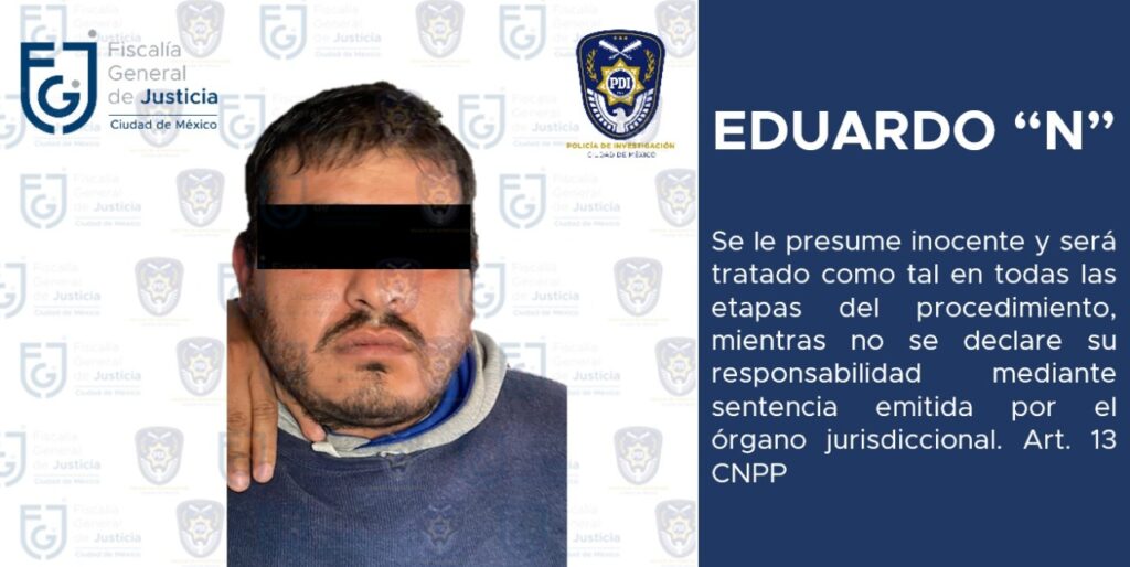 FGJ-CDMX detuvo a Eduardo Tadeo “N”, homicida de un menor de 5 años **FOTOS & VIDEO FGJ-CDMX*