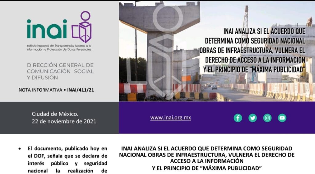 INAI analiza si el acuerdo que determina como seguridad nacional obras de infraestructura, vulnera el derecho de acceso a la información y el principio de "máxima publicidad"