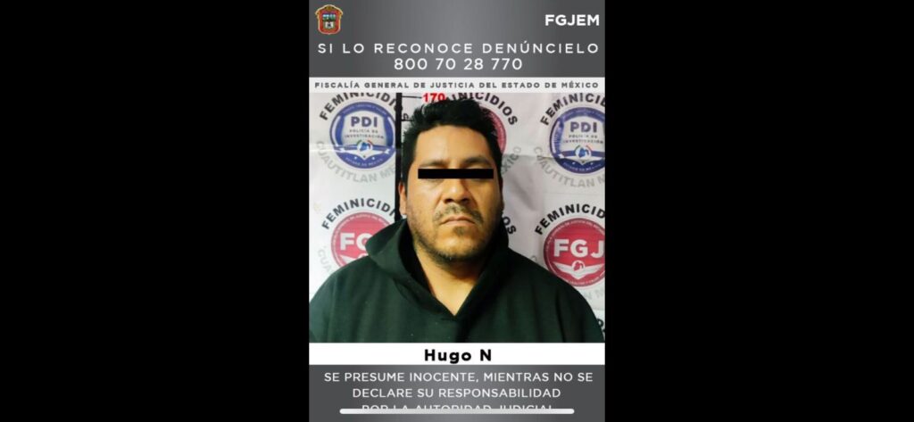 FGJ-EM: Hugo “N” fue vinculado a proceso por el feminicidio en contra de su pareja sentimental *FOTO FGJ-EM