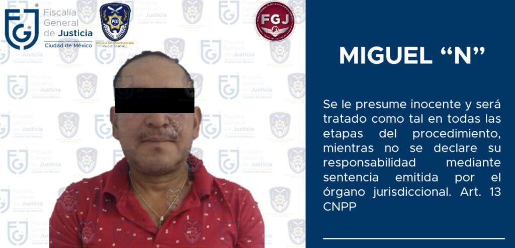 FGJ-CDMX y FGJ-EM detuvieron a Miguel Ángel “N”, por el delito de trata de personas