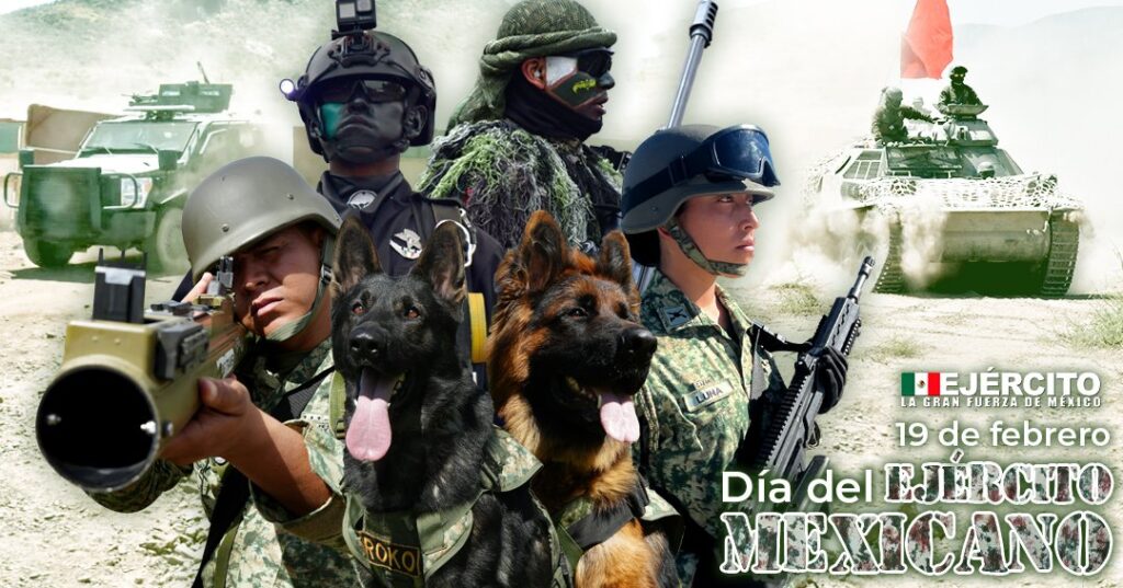 19 de febrero, Día del Ejército Mexicano